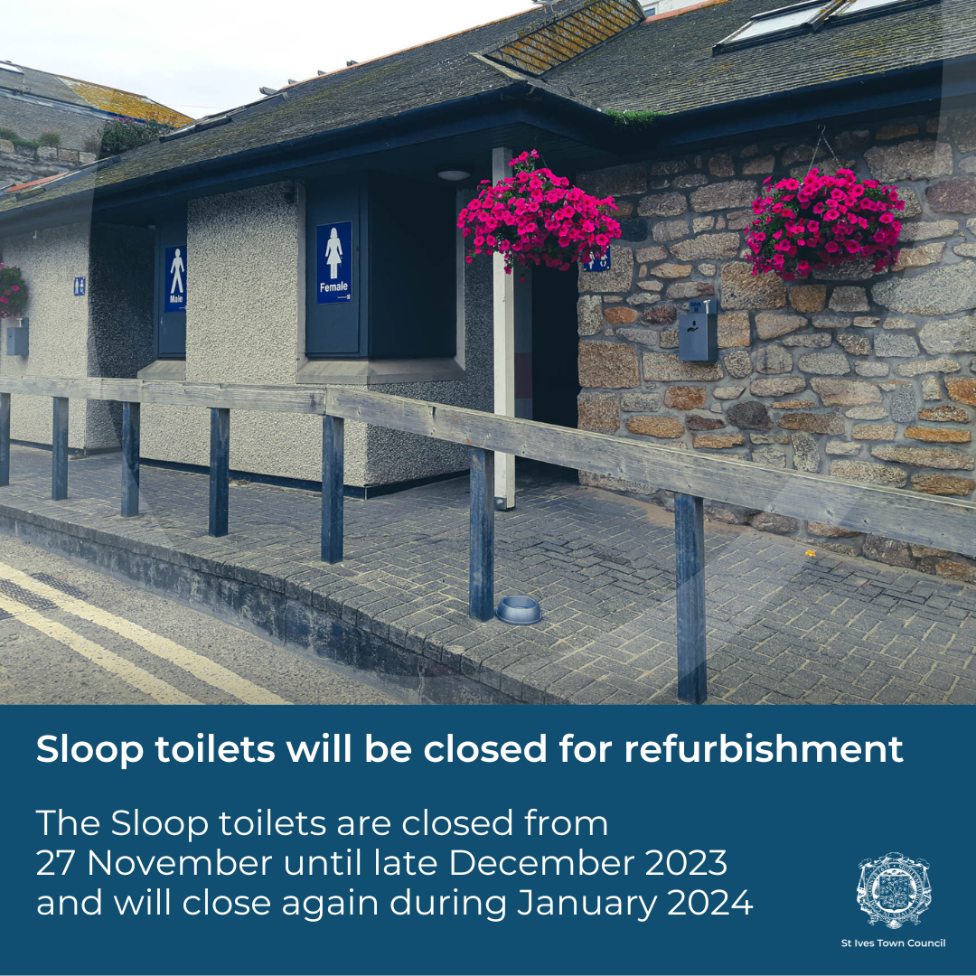 Sloop Toilets Closed for Refurbishment St Ives Town Council, Cornwall